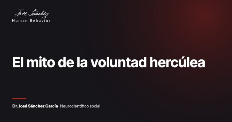 El mito de la voluntad hercúlea