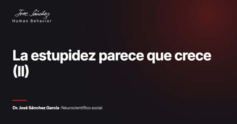 La estupidez parece que crece (II)