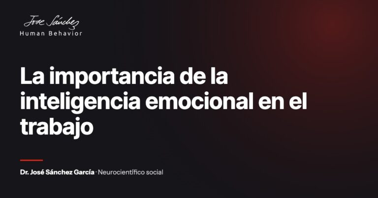 La importancia de la inteligencia emocional en el trabajo
